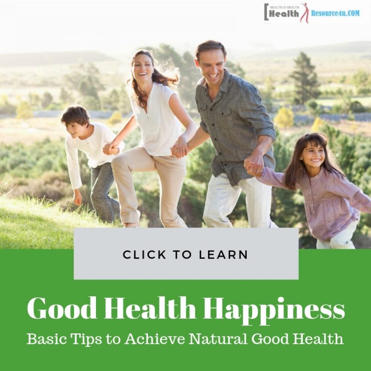 Natural Good Health and Happiness
