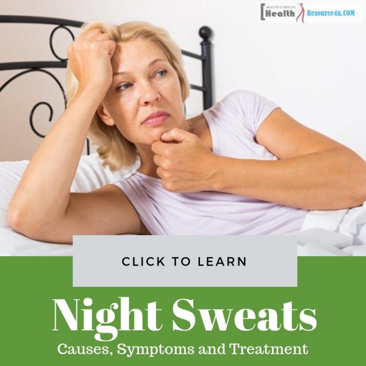 Night Sweats: Causes, Picture, Symptoms And Treatment