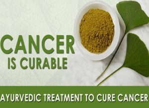 Cancer Treatment In Ayurveda