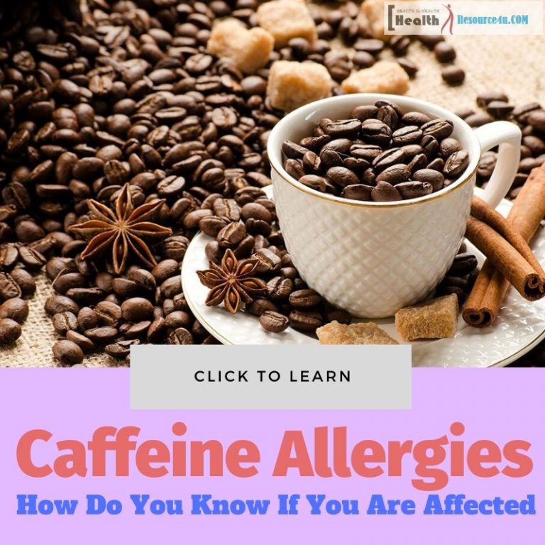 How Can You Tell If You Are Allergic To Caffeine