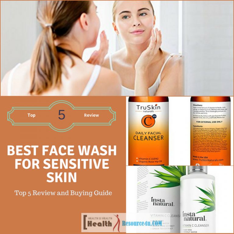 Best Face Wash For Sensitive Skin : Top 5 Review And Buying Guide