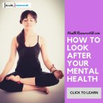 How to Look After Your Mental Health(1)