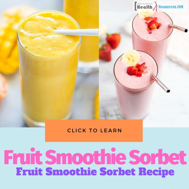Fruit Smoothie Sorbet Recipe -Dairy And Gluten Free